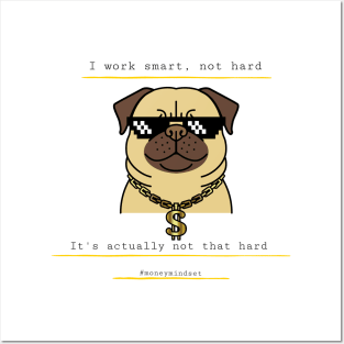 I Work Smart, Not Hard Funny Bulldog in Sunglasses Posters and Art